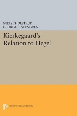 Kierkegaard's Relation to Hegel 1