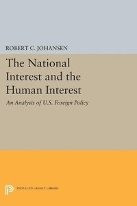 bokomslag The National Interest and the Human Interest