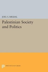 bokomslag Palestinian Society and Politics