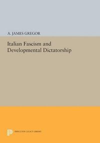 bokomslag Italian Fascism and Developmental Dictatorship