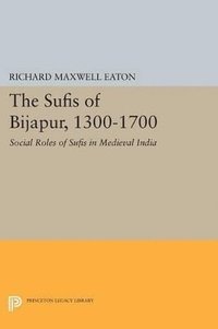 bokomslag The Sufis of Bijapur, 1300-1700