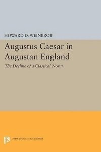 bokomslag Augustus Caesar in Augustan England