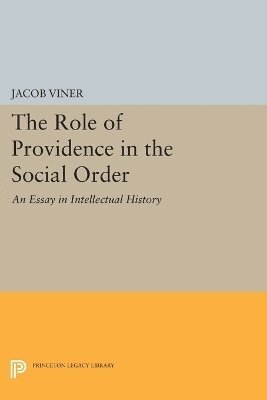Jacob Viner - Role of Providence in the Social Order, Häftad