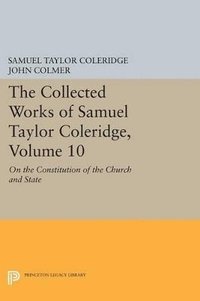 bokomslag The Collected Works of Samuel Taylor Coleridge, Volume 10