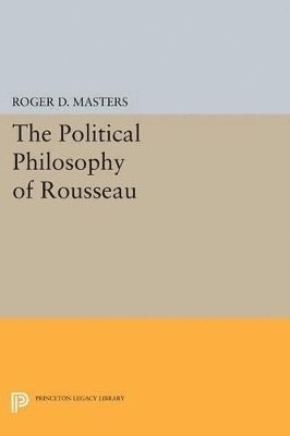 bokomslag The Political Philosophy of Rousseau