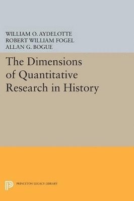 The Dimensions of Quantitative Research in History 1