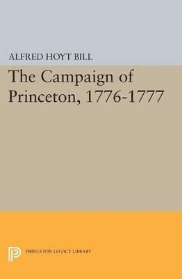 bokomslag The Campaign of Princeton, 1776-1777