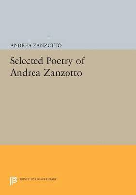 bokomslag Selected Poetry of Andrea Zanzotto