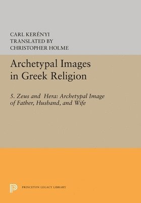 Archetypal Images in Greek Religion 1