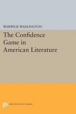 bokomslag The Confidence Game in American Literature