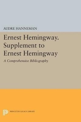 Ernest Hemingway. Supplement to Ernest Hemingway 1