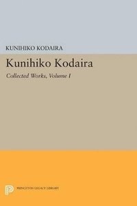 bokomslag Kunihiko Kodaira, Volume I