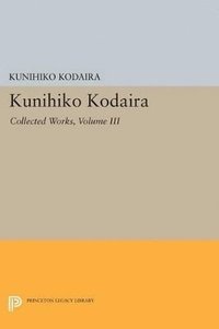 bokomslag Kunihiko Kodaira, Volume III