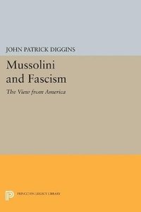 bokomslag Mussolini and Fascism