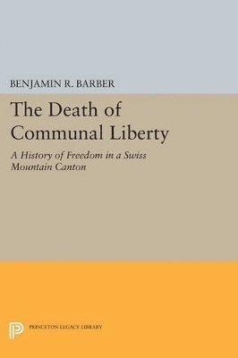 The Death of Communal Liberty 1