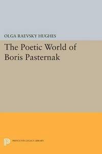 bokomslag The Poetic World of Boris Pasternak