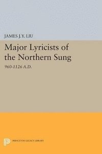 bokomslag Major Lyricists of the Northern Sung