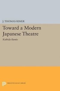 bokomslag Toward a Modern Japanese Theatre