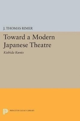 Toward a Modern Japanese Theatre 1