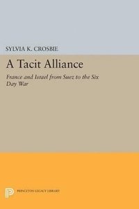bokomslag A Tacit Alliance