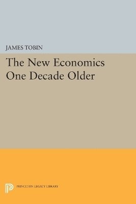 bokomslag The New Economics One Decade Older