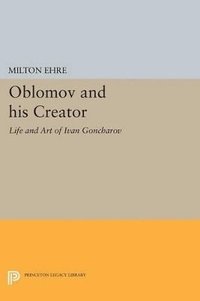 bokomslag Oblomov and his Creator