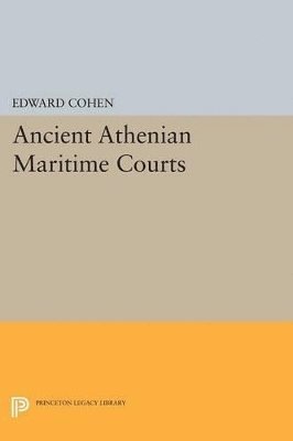 bokomslag Ancient Athenian Maritime Courts