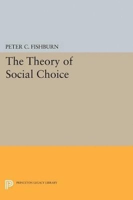 The Theory of Social Choice 1