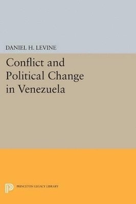 bokomslag Conflict and Political Change in Venezuela