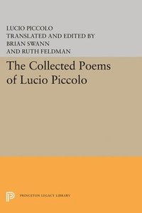 bokomslag The Collected Poems of Lucio Piccolo