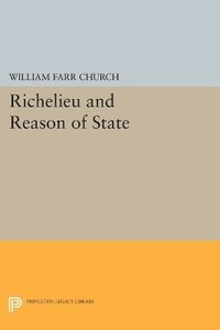 bokomslag Richelieu and Reason of State