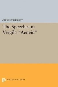 bokomslag The Speeches in Vergil's Aeneid