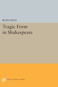 bokomslag Tragic Form in Shakespeare