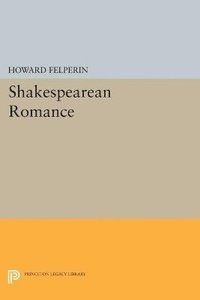 bokomslag Shakespearean Romance