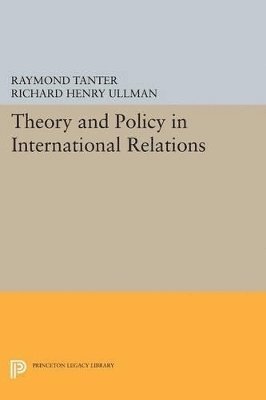 Theory and Policy in International Relations 1