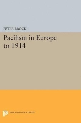 Pacifism in Europe to 1914 1