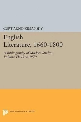 Curt Arno Zimansky - English Literature, 1660-1800, Häftad