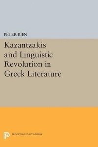 bokomslag Kazantzakis and Linguistic Revolution in Greek Literature