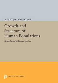 bokomslag Growth and Structure of Human Populations