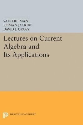 Lectures on Current Algebra and Its Applications 1