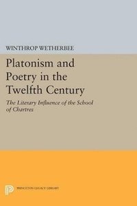 bokomslag Platonism and Poetry in the Twelfth Century