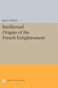 bokomslag Intellectual Origins of the French Enlightenment