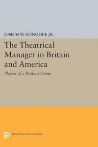 bokomslag The Theatrical Manager in Britain and America