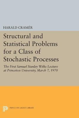 bokomslag Structural and Statistical Problems for a Class of Stochastic Processes