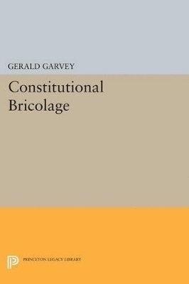 bokomslag Constitutional Bricolage