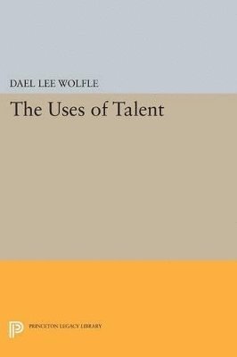 The Uses of Talent 1