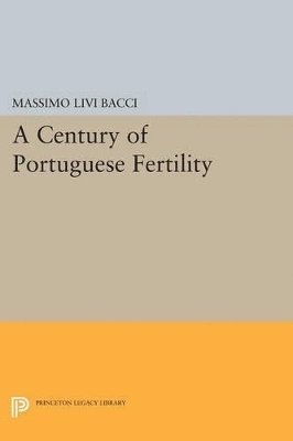 A Century of Portuguese Fertility 1