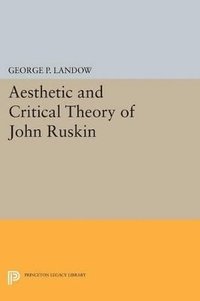 bokomslag Aesthetic and Critical Theory of John Ruskin