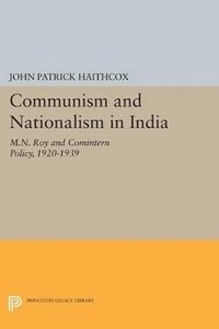 bokomslag Communism and Nationalism in India