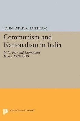 bokomslag Communism and Nationalism in India